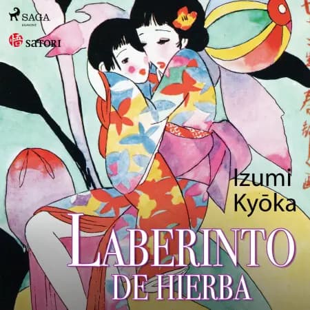 Laberinto de hierba af Izumi Kyoka