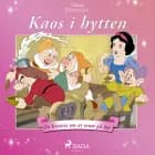 Snehvide - Kaos i hytten - En historie om at vente på tur af Disney