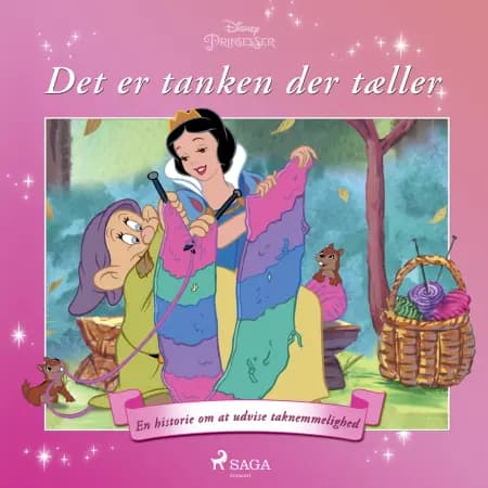 Snehvide - Det er tanken, der tæller - En historie om at udvise taknemmelighed af Disney