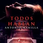 Todos hablan af Antonio Manilla