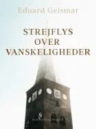 Strejflys over vanskeligheder af Eduard Geismar