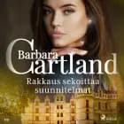 Rakkaus sekoittaa suunnitelmat af Barbara Cartland