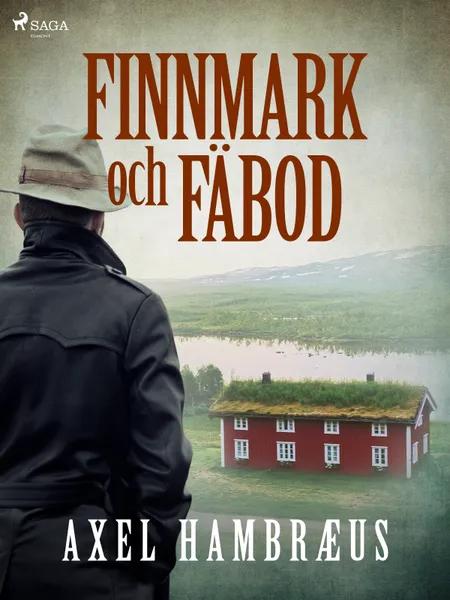 Finnmark och fäbod af Axel Hambræus