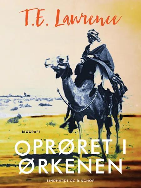 Oprøret i Ørkenen af T.E. Lawrence