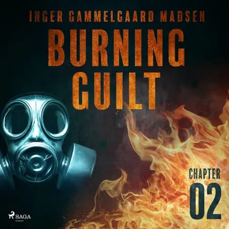 Burning Guilt - Chapter 2 af Inger Gammelgaard Madsen