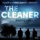 The Cleaner 1: The List af Inger Gammelgaard Madsen