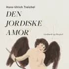 Den jordiske Amor af Hans-Ulrich Treichel