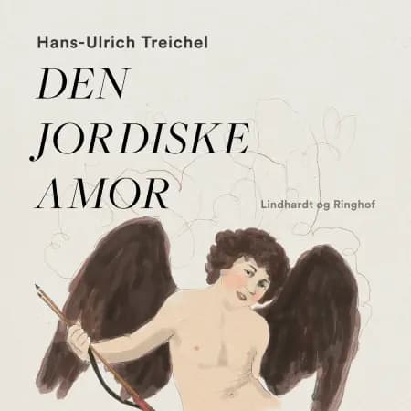 Den jordiske amor af Hans-Ulrich Treichel