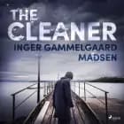 The Cleaner af Inger Gammelgaard Madsen