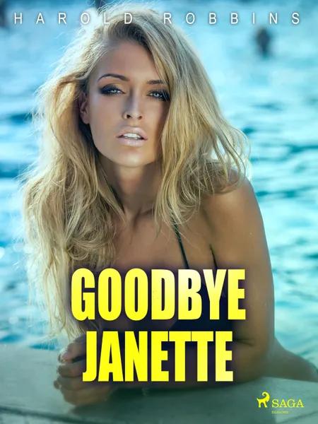 Goodbye Janette af Harold Robbins
