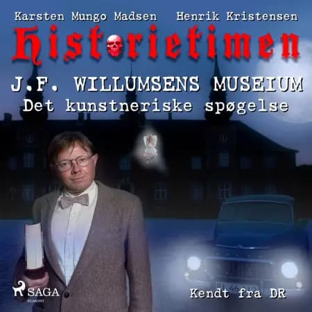 J.F. WILLUMSENS MUSEUM - Det kunstneriske spøgelse af Henrik Kristensen