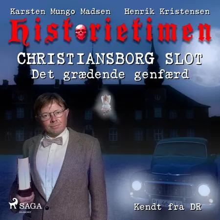 CHRISTIANSBORG SLOT - Det grædende genfærd af Henrik Kristensen