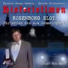 Historietimen 7 - ROSENBORG - Christian den 4.s hemmelighed af Henrik Kristensen og Karsten Mungo Madsen