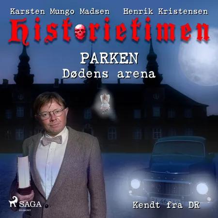 PARKEN - Dødens arena af Henrik Kristensen