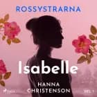 Rossystrarna del 1: Isabelle af Hanna Christenson