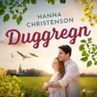 Duggregn af Hanna Christenson