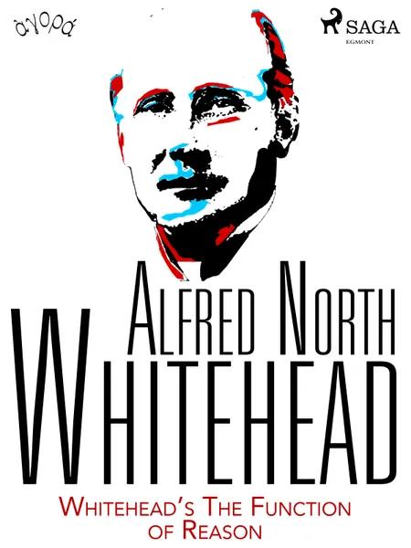 Whitehead’s The Function of Reason af Alfred North Whitehead
