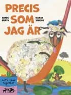 Precis som jag är af Kanak Shashi og Bindu Gupta