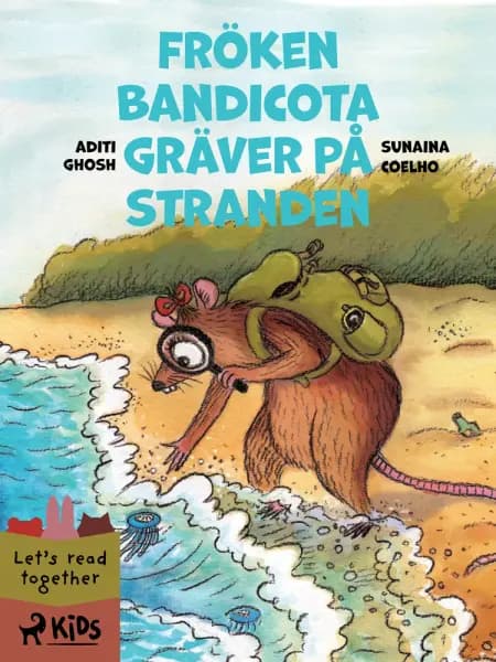 Fröken Bandicota gräver på stranden af Sunaina Coelho