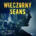 Wieczorny seans af Krzysztof Beśka