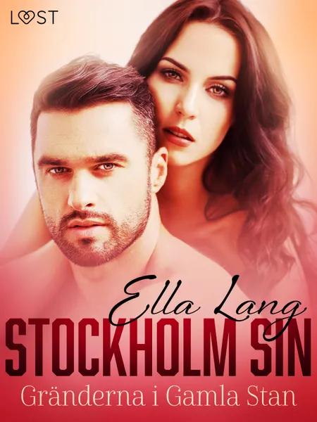 Stockholm Sin: Gränderna i Gamla Stan af Ella Lang