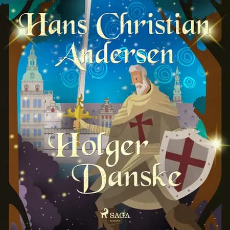Holger Danske af Hans Christian Andersen