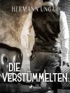 Die Verstümmelten af Hermann Ungar