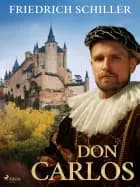 Don Carlos af Friedrich Schiller