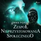 Zespół nieprzystosowania społecznego af Emma Popik