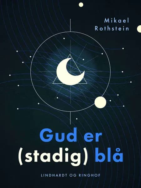 Gud er (stadig) blå af Mikael Rothstein