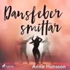 Dansfeber smittar af Anna Hansson