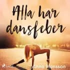 Alla har dansfeber af Anna Hansson