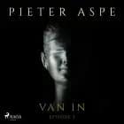Van In - Episode 3 af Pieter Aspe
