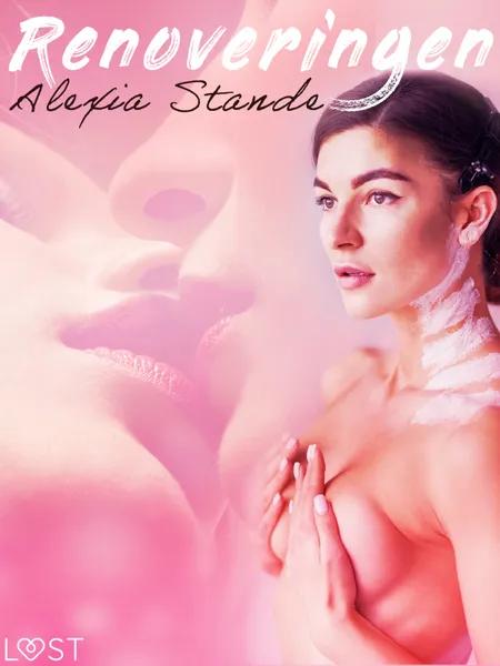 Renoveringen - erotisk novell af Alexia Stande