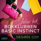 Bokklubben Basic Instinct: Julias bok - erotisk romance af Desirée Coy