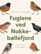 Fuglene ved Nakkebøllefjord af Otto Helms