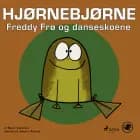 Hjørnebjørne 42 - Freddy Frø og danseskoene af Niels Valentin