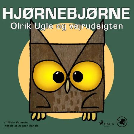 Hjørnebjørne 69 - Olrik Ugle og vejrudsigten af Niels Valentin