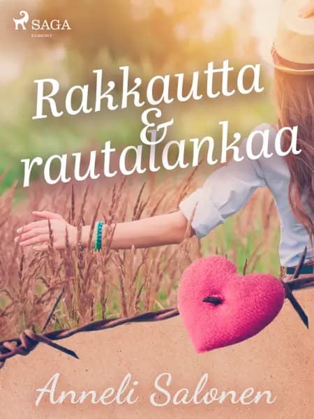 Rakkautta ja rautalankaa af Anneli Salonen