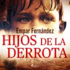 Hijos de la derrota af Empar Fernández