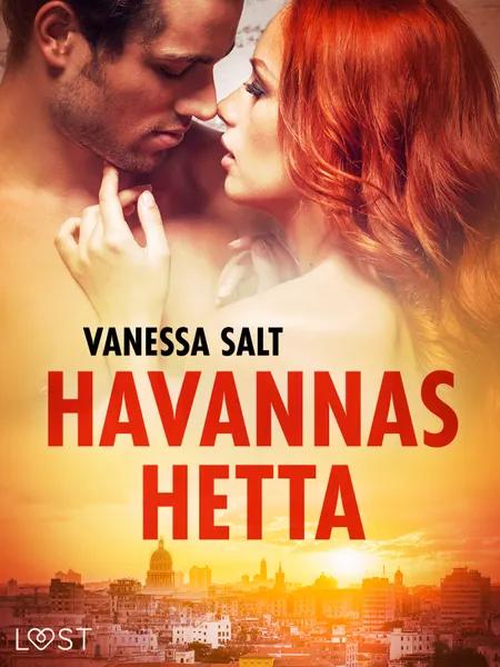 Havannas hetta - erotisk novell af Vanessa Salt