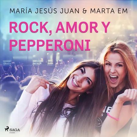 Rock, amor y pepperoni af Marta Em