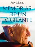 Memorias de un vigilante af Fray Mocho