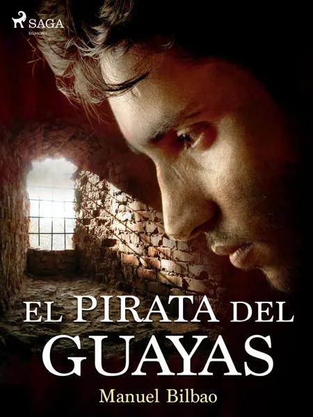 El pirata del Guayas af Manuel Bilbao