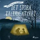 Det stora tältäventyret af Emma V Larsson
