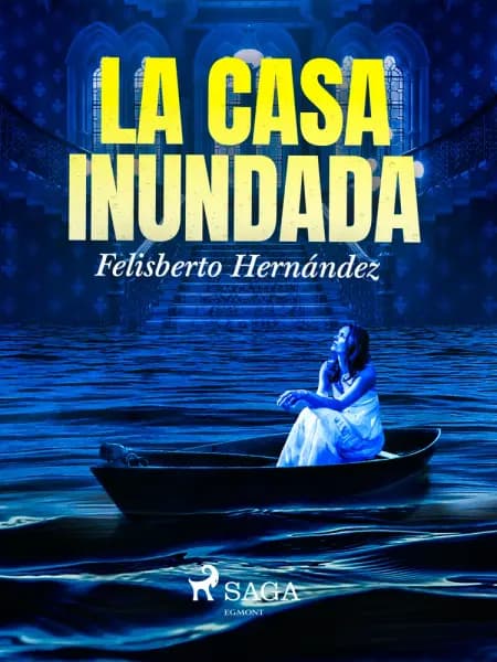 La casa inundada af Felisberto Hernández