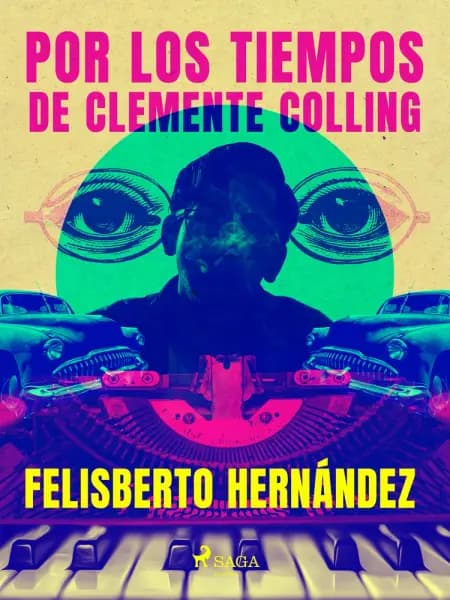 Por los tiempos de Clemente Colling af Felisberto Hernández