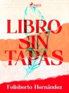 Libro sin tapas af Felisberto Hernández