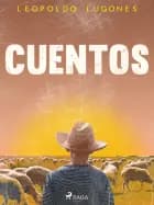 Cuentos af Leopoldo Lugones