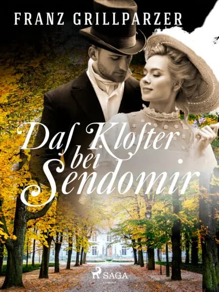 Das Kloster bei Sendomir af Franz Grillparzer